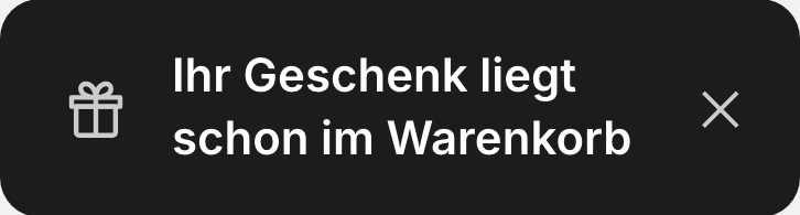 Der Hinweis, dass das Geschenk im Warenkorb liegt