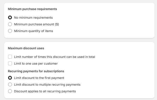 Shopify discount settings showing minimum purchase requirements and options for limiting discount use and subscription payments.